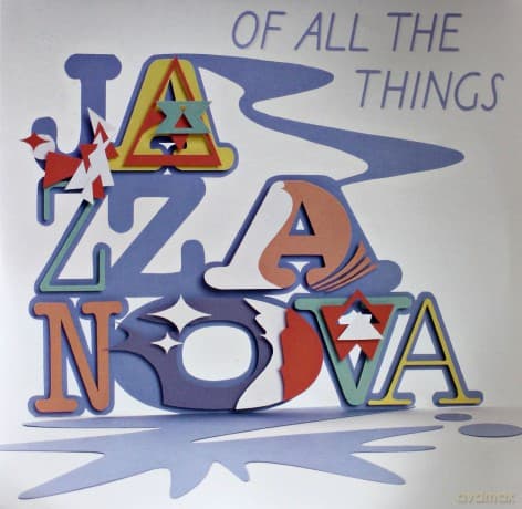 Jazzanova: Of All The Things (Deluxe)