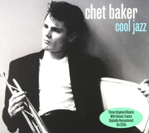 Chet Baker: Cool Jazz