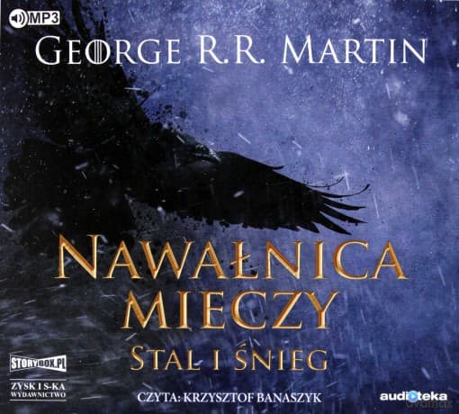 Nawałnica mieczy część 1 Stal i śnieg. Pieśń lodu i ognia (Tom 3) - George R.R. Martin