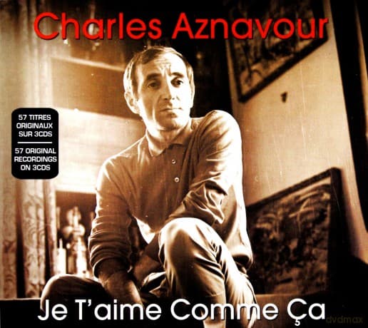 Charles Aznavour: Je T'aime Comme Ca