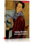 Historia Sztuki 12: Sztuka XX wieku. Do II wojny światowej