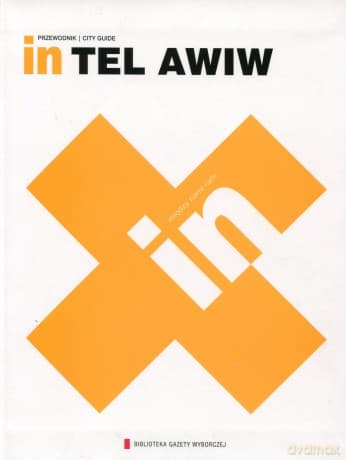 Kolekcja przewodników IN 11: Tel Awiw
