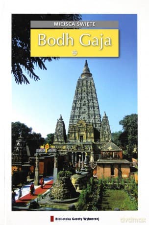Miejsca święte 13: Bodh Gaja