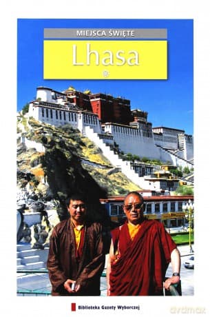 Miejsca święte 17: Lhasa