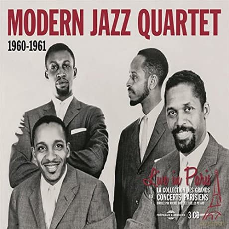 Modern Jazz Quartet: Live In Paris 1960-1961
