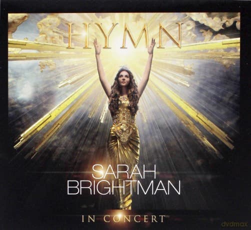 Sarah Brightman: Hymn - In Concert