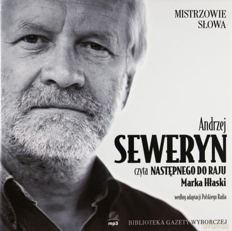 Mistrzowie Słowa 18 Andrzej Seweryn: Następny do raju - Marek Hłasko (digibook)
