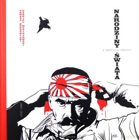 Narodziny świata w dwudziestu obrazach 1864-1914 - Tomasz Bereźnicki, Gabriel Maciejewski