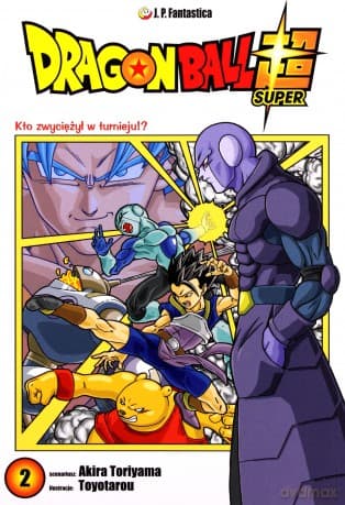 Dragon Ball Super (Tom 02) - Akira Toriyama