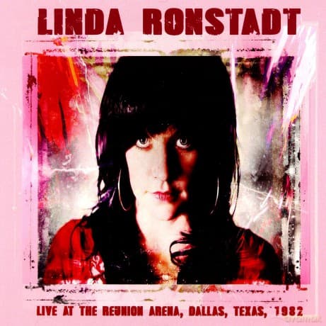 Linda Ronstadt: Live In Dallas / Texas / 1982