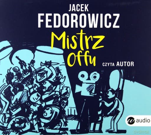 Mistrz offu - Jacek Fedorowicz