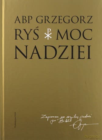 Moc nadziei - Grzegorz Ryś