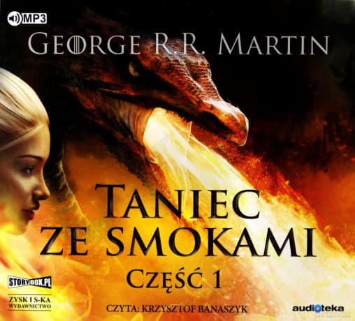 Taniec ze smokami część 1. Pieśń lodu i ognia (Tom 5) - George R.R. Martin
