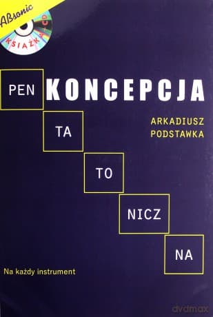 Koncepcja pentatoniczna na każdy instrument - Arkadiusz Podstawka