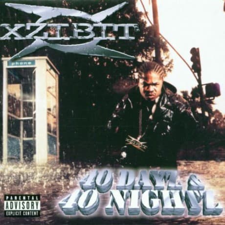 Xzibit: 40 Dayz & 40 Nightz