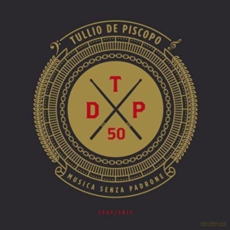 Tullio De Piscopo: 50! - Trilogy