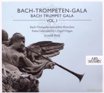 Johan Sebastian Bach: Bach Trumpet Gala vol.1