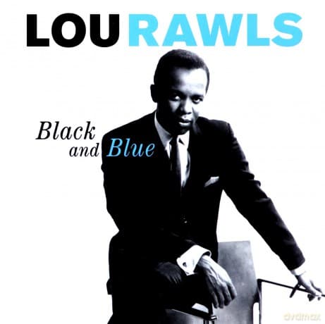 Lou Rawls: Black And Blue -Remast-