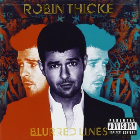 Robin Thicke: Blurred Lines