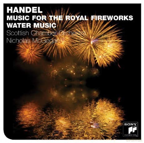 Nicholas McGegan: Handel: Fireworks Music & Water Music