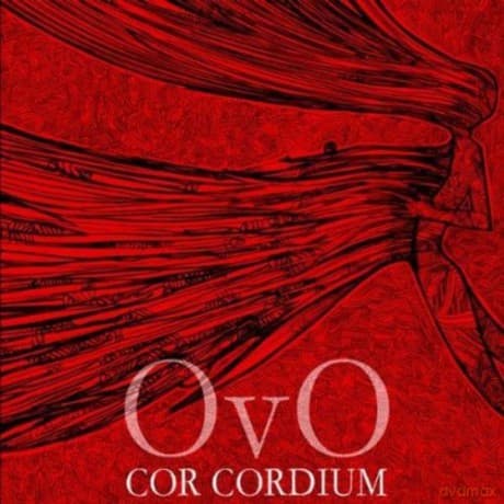 Ovo: Cor Cordium