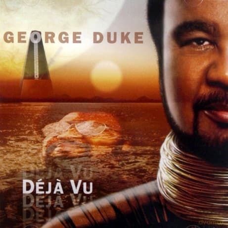 George Duke: Deja Vu