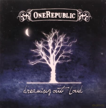 Onerepublic: Dreaming Out Loud
