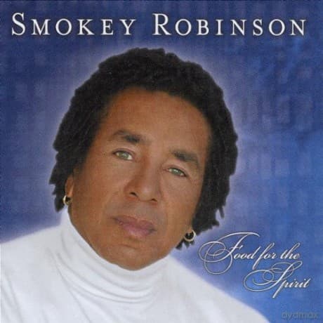 Smokey Robinson: Food For The Spirit