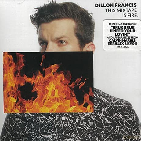 Dillon Francis: Francis, Dillon / Various - This Mixtape Is Fire