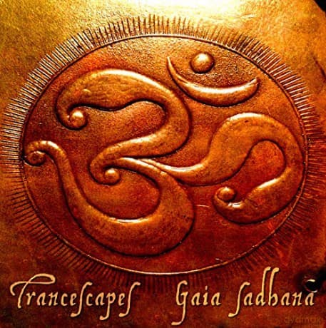 Transcapes: Gaia Sadhana