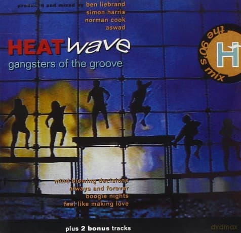 Heatwave: Gangsters Of The Groove