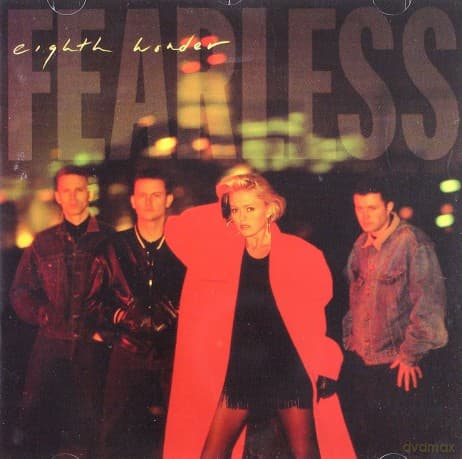 Eighth Wonder: Fearless