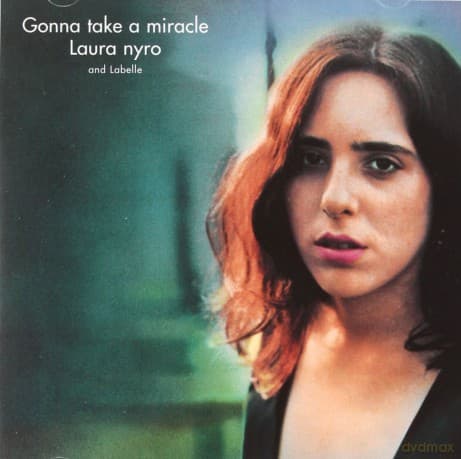 Laura Nyro: Gonna Take a Miracle