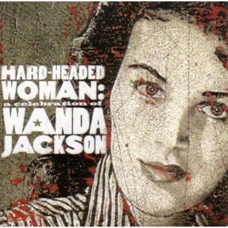Wanda Jackson: Hard Headed Woman