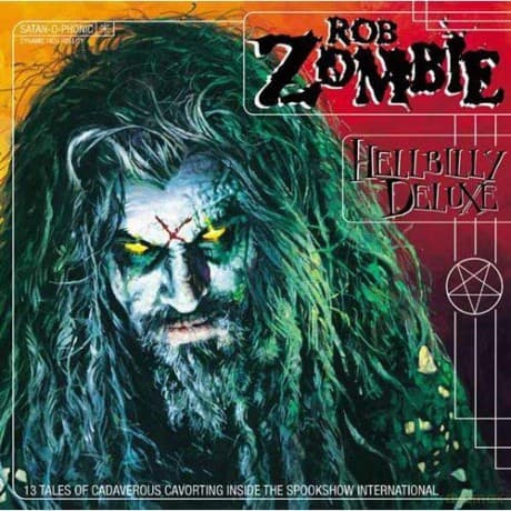 Rob Zombie: Hellbilly Deluxe
