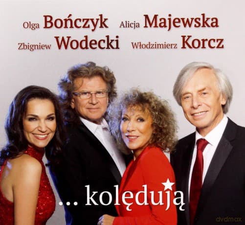 Olga Bończyk & Alicja Majewska & Zbigniew Wodecki & Włodzimierz Korcz: Kolędują