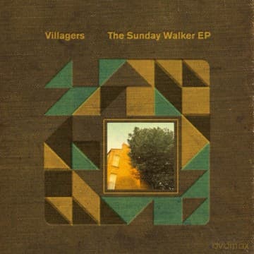Villagers: The Sunday Walker Ep