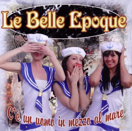 Belle Epoque: c'e' Un Uomo in Mezzo Al Mar