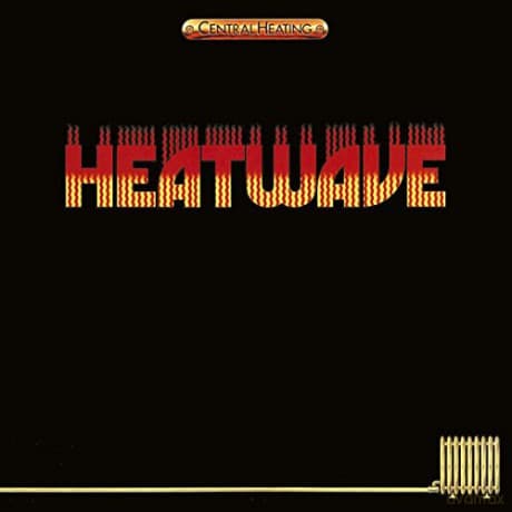 Heatwave: Central Heating