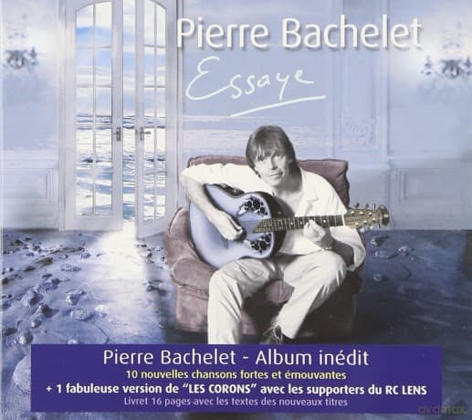 Pierre Bachelet: Essaye