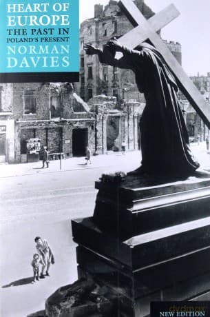 Heart of Europe - Norman Davies