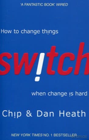 Switch - Chip Heath, Dan Heath