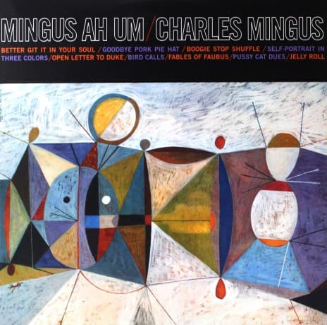 Charles Mingus: Mingus Ah Um (Blue)