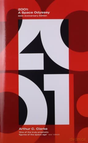2001: A Space Odyssey - Arthur C. Clarke