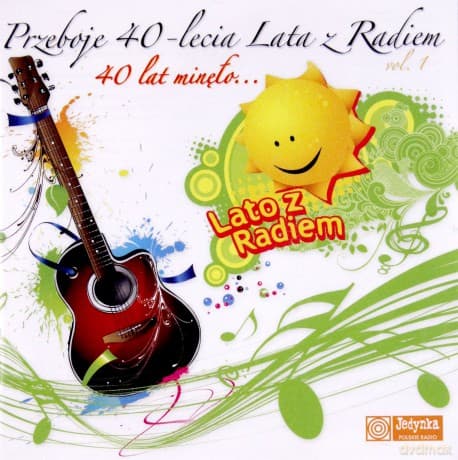 Lato z Radiem: Przeboje 40-lecia Lata z Radiem - 40 lat minęło