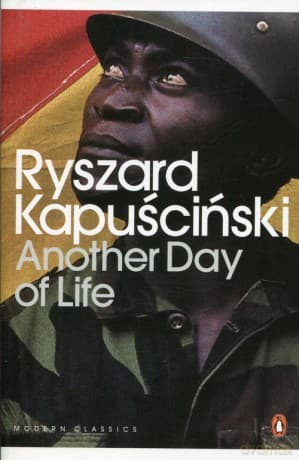 Another Day of Life - Ryszard Kapuściński