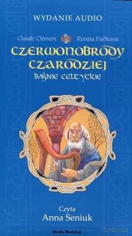 Czerwonobrody czarodziej. Baśnie celtyckie