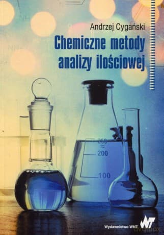 Chemiczne metody analizy ilościowej - Andrzej Cygański