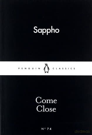 Come Close - Sappho