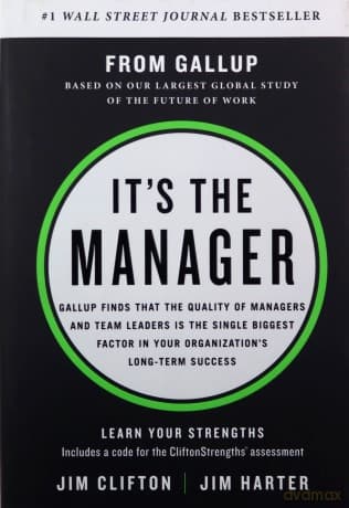 It's the Manager - Jim Clifton, Jim Harter